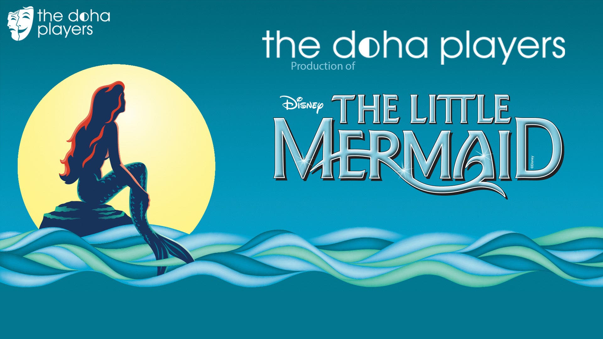 Disney Musical Theatre : The Little Mermaid – une production des Doha Players