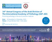 34th Annual Congress of the Arab Division of the International Academy of Pathology (IAP-AD)